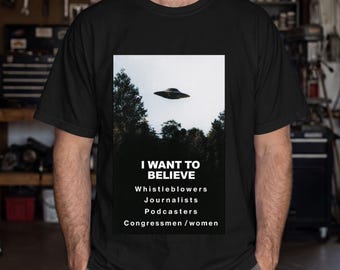 I Want to Believe UFO, T-Shirt | Alien Spaceship Graphic Tee
