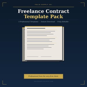 May include: A digital graphic with the text "Freelance Contract Template Pack" in gold lettering. The image includes a stack of contract templates and the text "Professional from the very first client."