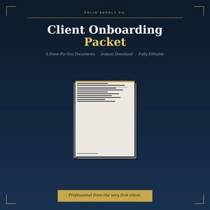 May include: A navy blue graphic with the text "Client Onboarding Packet" in white and gold. The packet includes "6 Done-For-You Documents" and is "Fully Editable". A document with lines is in the center.