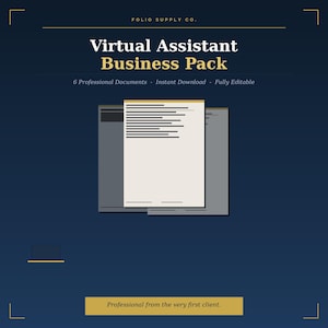 May include: A navy blue graphic with the text "Virtual Assistant Business Pack" in white and gold. The image includes a stack of documents and the text "6 Professional Documents - Instant Download - Fully Editable."