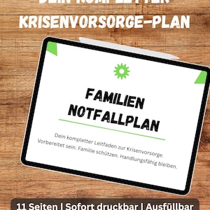 Könnte beinhalten: Ein digitales Tablet zeigt ein Dokument mit dem Titel DEIN KOMPLETTER KRISENVORSORGE-PLAN und FAMILIEN NOTFALLPLAN mit einem grünen Zahnrad-Symbol. Der Bildschirm enthält Text zur Krisenvorsorge und die Fußzeile zeigt 11 SEITEN | SOFORT DRUCKBAR | AUSFÜLLBAR.