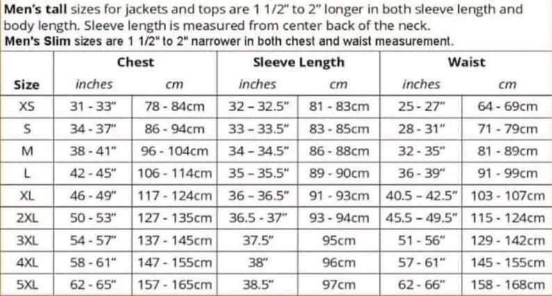 May include: A black and white sizing chart for clothing, featuring columns for chest, sleeve length, and waist measurements in both inches and centimeters. The table lists sizes from XS to 5XL, including specific notes on tall and slim fit adjustments.