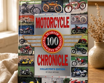 Edición de coleccionista de Motorcycle Chronicle, libro de tapa dura: 100 años de magníficas máquinas.