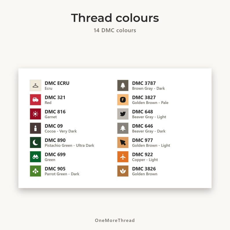 May include: A color chart titled Thread colours displaying 14 DMC thread shades with corresponding icons and labels. The list includes DMC ECRU, 321 Red, 816 Garnet, 09 Cocoa, 890 Pistachio Green, 699 Green, 905 Parrot Green, 3787 Brown Gray, 3827 Golden Brown, 648 and 646 Beaver Gray, 977 Golden Brown, 922 Copper, and 3826 Golden Brown.