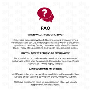 May include: A maroon speech bubble icon with a white question mark above the text FAQ. The text outlines policies regarding order arrival times, return and exchange conditions for damaged items, and instructions for submitting personalization details.