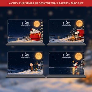 May include: Four digital desktop wallpapers featuring Snoopy and Charlie Brown in snowy Christmas scenes under a full moon. Each screen displays the time 1:45 and the date Thursday, December 25. The text 4 COZY CHRISTMAS 4K DESKTOP WALLPAPERS • MAC & PC appears at the top.