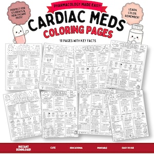 May include: A collection of black and white coloring pages titled "Cardiac Meds Coloring Pages" with key facts about various medications. The pages are designed for students and healthcare professionals. The image includes the text "Instant Download!" and "Easy to Use."