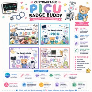 May include: A customizable PICU badge buddy template featuring four distinct designs with cartoon animals, medical equipment, and text placeholders for names and credentials. The layout includes instructions for editing, printing, and assembly.