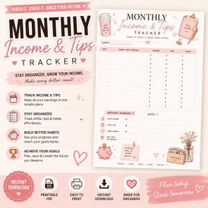 May include: A Monthly Income & Tips Tracker printable sheet featuring a pink and white color scheme with illustrations of a coffee cup, a pink planner, a piggy bank, and a vase of flowers. The document includes columns for date, shift details, income, tips, and totals.