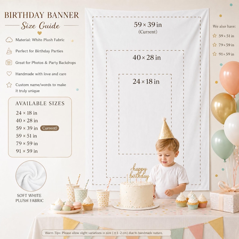 May include: A white birthday banner size guide infographic displaying dimensions of 24x18 in, 40x28 in, 59x39 in, 59x51 in, 79x59 in, and 91x59 in. The graphic features a child wearing a gold party hat next to a cake with a happy birthday topper.