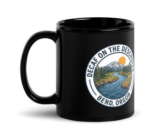 Decaf on the Deschutes Coffee Mug
