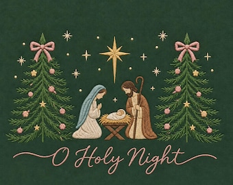 Oh Holy Night Nativity Embroidery Design Christmas Religious Machine Embroidery Digital File
