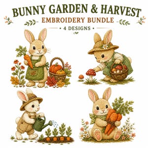 May include: Four embroidery designs titled BUNNY GARDEN & HARVEST EMBROIDERY BUNDLE. The illustrations feature tan rabbits in garden settings with carrots, pumpkins, mushrooms, a straw hat, a green watering can, and various colorful flowers.