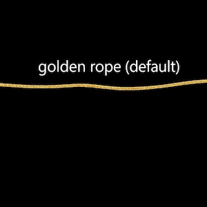 May include: A thin, horizontal golden rope chain with a textured, metallic finish. The text "golden rope (default)" is printed in white above the chain against a solid black background, clearly identifying the item as a golden rope chain.