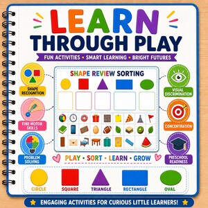 Könnte beinhalten: Ein spiralgebundenes Lernaktivitätsblatt mit dem Titel LEARN THROUGH PLAY. Es enthält ein SHAPE REVIEW SORTING-Raster mit bunten geometrischen Formen, Symbolen für Alltagsgegenstände sowie Abschnitte zur Formerkennung und Problemlösung.