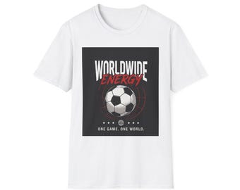 Worldwide Energy Soccer Ball T-Shirt | One Game One World