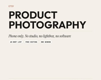 Etsy Product Photography Guide, Phone Tutorial, 10-Shot List (Digital Download)