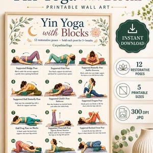 May include: A printable wall art poster titled Yin Yoga with Blocks featuring 12 numbered illustrations of yoga poses using blocks. The text includes pose names, descriptions, and instructions for 12 restorative poses, instant download, and 300 DPI JPG.