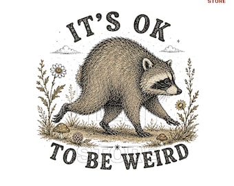 Jimothy Raccoon PNG, Jimothy from Seattle It’s OK to Be Weird Raccoon Png, Raccoon Meme Digital Download