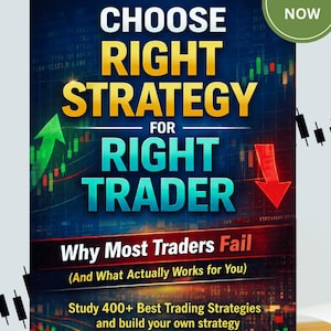 May include: A book cover with the title "CHOOSE RIGHT STRATEGY FOR RIGHT TRADER" against a backdrop of stock market data. The cover also includes the text "Why Most Traders Fail" and "Study 400+ Best Trading Strategies". A "Best Choice" seal is in the upper left.