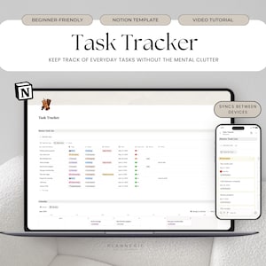 May include: A laptop and smartphone displaying a task tracker template. The laptop screen shows a detailed task list, while the phone mirrors the information. Text includes "Task Tracker" and "Keep track of everyday tasks without the mental clutter."