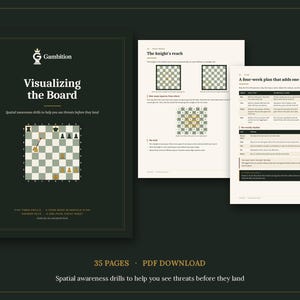 Peut inclure: Un document PDF de 35 pages intitulé Visualizing the Board par Gambition, proposant des exercices de conscience spatiale aux échecs. Il comprend une page de couverture, une page sur la portée du cavalier et un plan de quatre semaines.