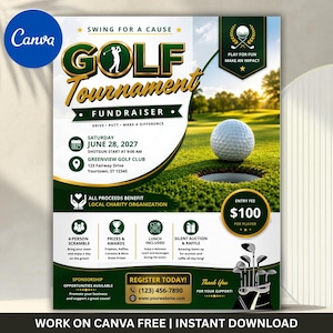 May include: A golf tournament fundraiser flyer featuring a green and white color scheme, a golf ball near a hole, and text including Swing for a Cause, Golf Tournament, Saturday June 28 2027, Greenview Golf Club, and entry fee $100 per player.