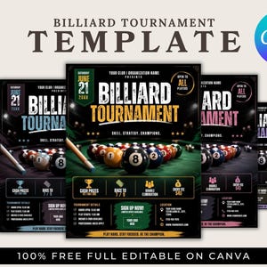May include: A promotional graphic for a billiard tournament, featuring multiple flyers with a dark background and a pool table graphic. The flyers display the text "Billiard Tournament" and "June 21, 20XX". The Canva logo is in the upper right corner.