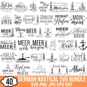 May include: A collection of 40 black and white digital designs featuring nautical themes, including lighthouses, sailboats, anchors, and waves, paired with German phrases like 'Meer macht glücklich', 'Moin moin', and 'Ahoi' for crafting projects.