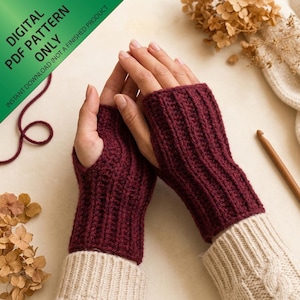 May include: A pair of dark maroon fingerless gloves featuring a vertical ribbed crochet texture. The gloves have a thumb opening and extend to the mid-forearm. The image includes text that reads: DIGITAL PDF PATTERN ONLY INSTANT DOWNLOAD.