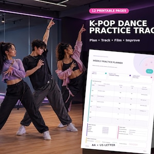 May include: A K-Pop dance practice tracker digital planner featuring 12 printable pages in A4 and US Letter sizes. The document includes a weekly practice planner with sections to plan, track, film, and improve dance routines with clear tables.