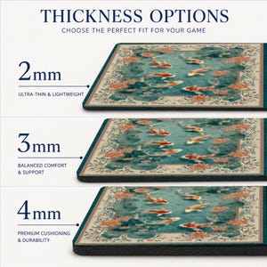 May include: Gaming mats with a koi pond design, available in 2mm, 3mm, and 4mm thicknesses. The mats feature a teal border and a detailed illustration of koi fish swimming in a pond with lily pads and flowers. Text on the image reads "THICKNESS OPTIONS".