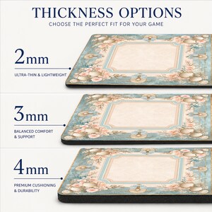 May include: A rectangular mouse pad with a blue and cream floral border design shown in three thickness options: 2mm, 3mm, and 4mm. The text THICKNESS OPTIONS and CHOOSE THE PERFECT FIT FOR YOUR GAME are visible at the top, with labels for each thickness.