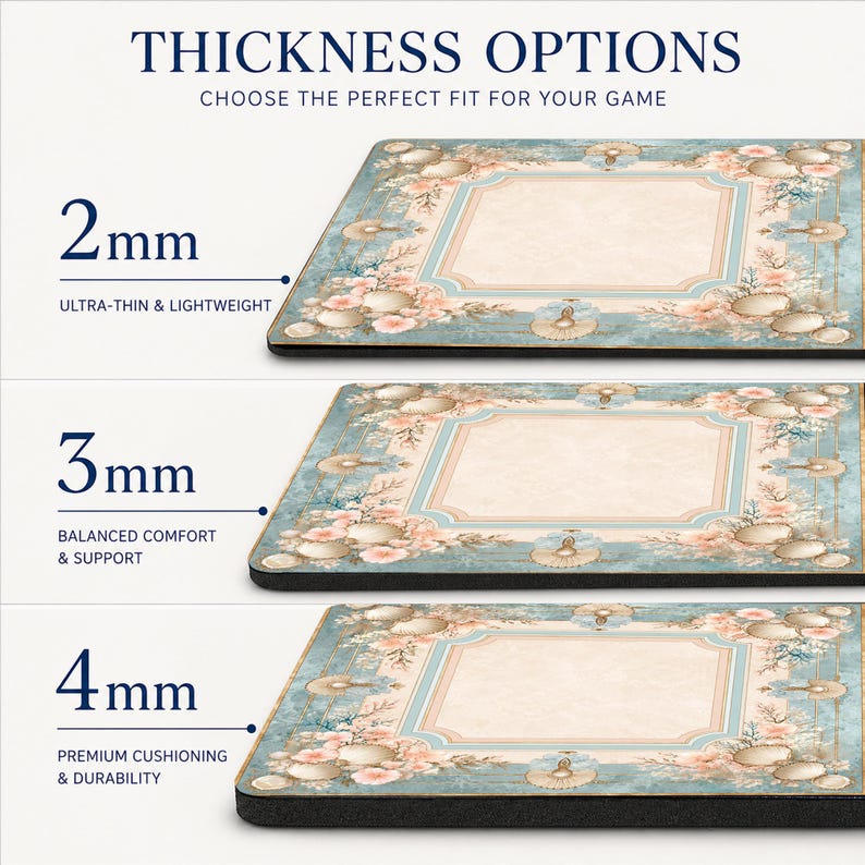 May include: A rectangular mouse pad with a blue and cream floral border design shown in three thickness options: 2mm, 3mm, and 4mm. The text THICKNESS OPTIONS and CHOOSE THE PERFECT FIT FOR YOUR GAME are visible at the top, with labels for each thickness.
