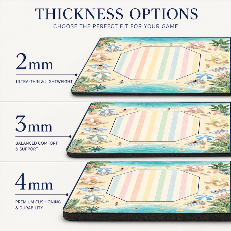 May include: A rectangular game mat featuring a beach scene with umbrellas and lounge chairs, shown in three thickness options: 2mm labeled ultra-thin and lightweight, 3mm labeled balanced comfort and support, and 4mm labeled premium cushioning and durability.