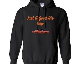 Just A Good Ol Boy /Dukes Of Hazzard/The General Lee Hoodie