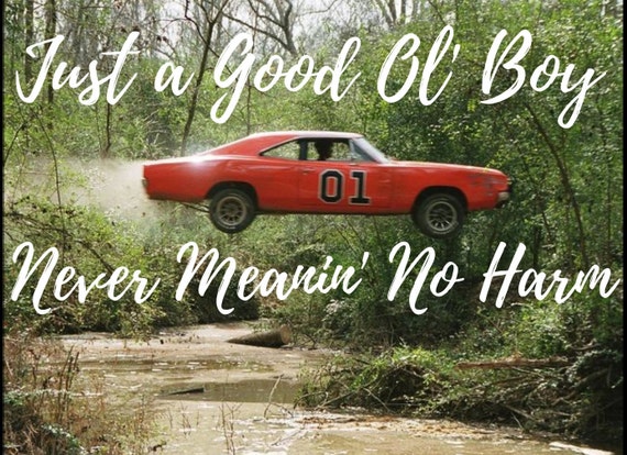Just The Good Ole Boys Dukes Of Hazzard T-Shirt Just The Good Ole Boys Dukes Of Hazzard T-Shirt