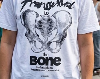 Transsexual To The Bone Shirt, Trans Pride Tee, Transgender Anatomy Graphic T-Shirt, Edgy Queer Apparel, LGBTQ Gift