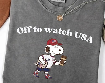 Off To Watch USA Shirt, Snoopy USA Soccer Fan Tee, World Cup 2026 Apparel, Coffee Lover Game Day T-Shirt, Soccer Mom