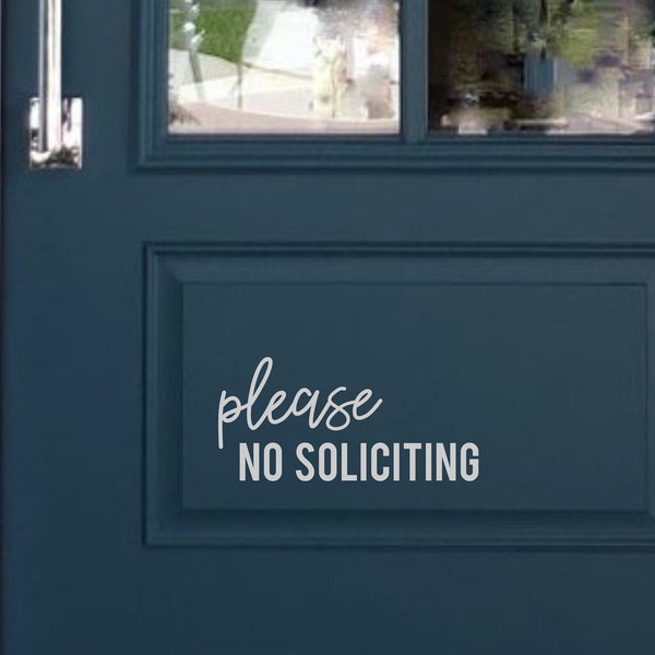 Please No Soliciting Decal, No Soliciting Door Decal, No Soliciting Vinyl Decal, Please No Soliciting Sticker, No Soliciting Decal