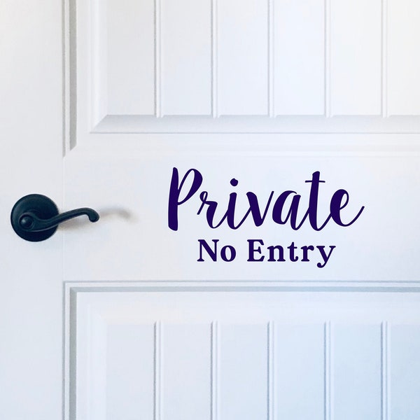 Private, No Entry Door Decal, Private No Entry Decal, Private Door Decals, Door Decal, Private Door Sticker, Private Room Decal