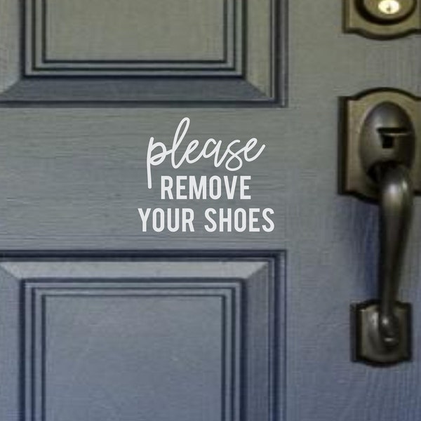 Please Remove Your Shoes Door Decal, Remove Your Shoes Door Sticker, Vinyl Door Decal, Please Remove Your Shoes Decal