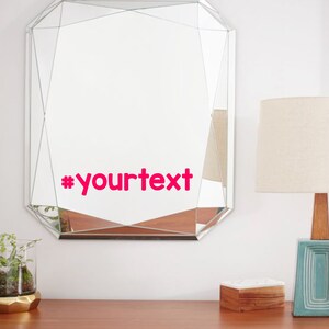 Custom Hashtag Decal, Mirror Decal, Bathroom Mirror Decal, Custom Mirror Sticker, Cool Bathroom Decor, Hashtag Decal, Decals for Mirror