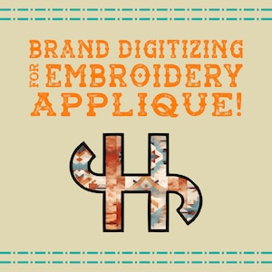 May include: Orange text on a beige background reads "Brand Digitizing for Embroidery Applique!" with a stylized "H" in the center of the image. The "H" is made up of a repeating geometric pattern in shades of orange, brown, and blue.