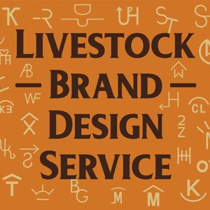 Livestock Brand Design Service by Xcalibur Ink. GraphX   ||  Original Cattle Brand Design Service • Ranch Brand Design Service