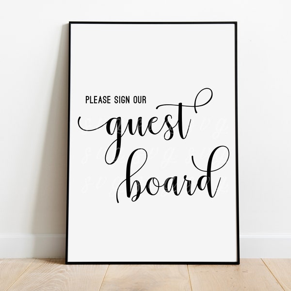 SVG & PDF | Please Sign Our Guest Board, Guestbook Digital Download, Wedding Guest Board Printable, Guest Board Sign, Please Sign