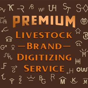 May include: A brown background with a gold and orange text overlay. The text reads "PREMIUM LIVESTOCK BRAND DIGITIZING SERVICE". The background is decorated with various stylized letters and symbols.