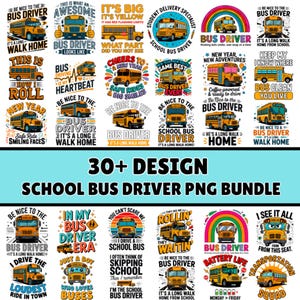 Peut inclure: Une collection numérique de plus de 30 designs graphiques pour chauffeurs de bus scolaire, présentant des bus jaunes, des arcs-en-ciel, des soleils et diverses phrases textuelles motivantes ou humoristiques pour l'impression.