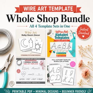 May include: A digital wire art template bundle featuring four sets of printable PDF designs. The collection includes baby room decor, alphabet templates, mother's day designs, and a full alphabet bundle. Includes wire, pliers, and floral accents.