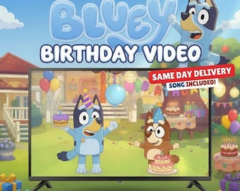 Bluey personalized birthday video
